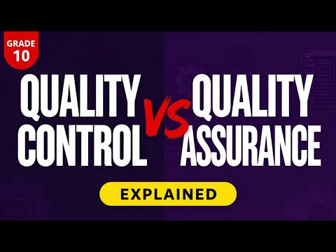 Business Studies Grade 10 | Quality Control vs Quality Assurance EXPLAINED