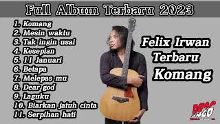 FELIX IRWAN ALBUM TERBARU 2023 - lagu selow sehari-hari