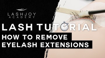 Eyelash Extension Removal Tutorial by LashJoy Academy