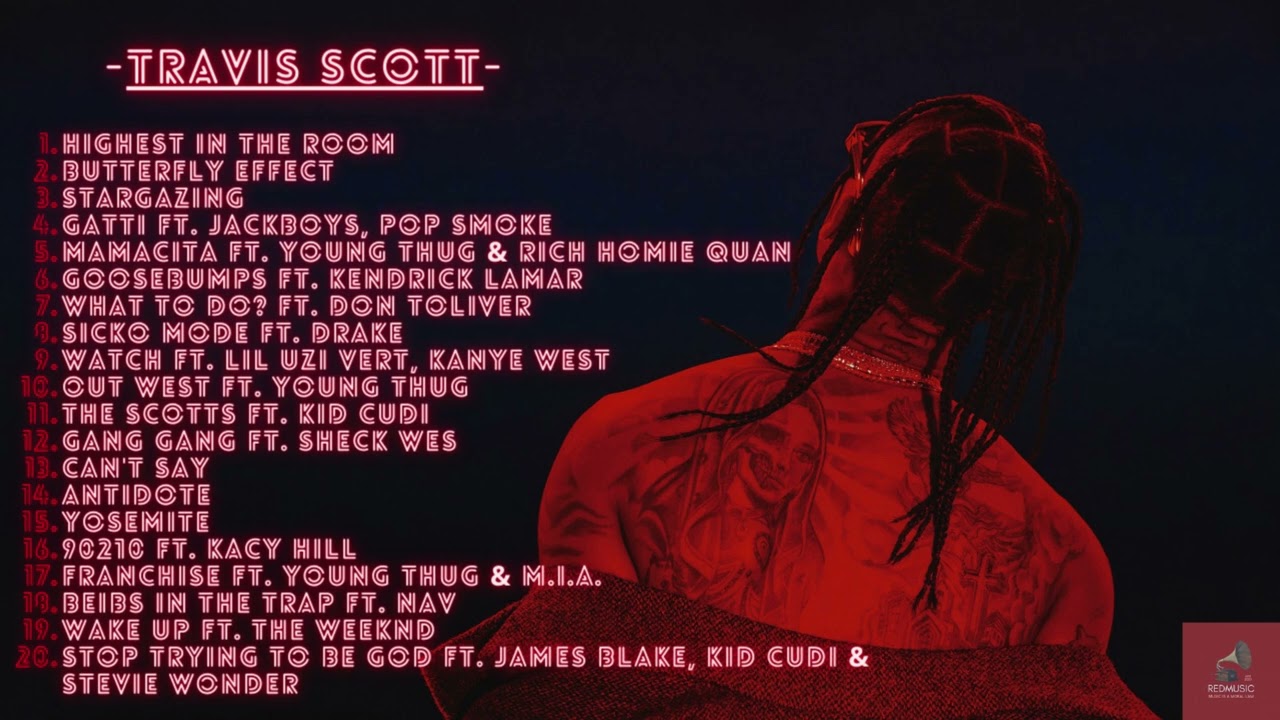 Travis Scott - Greatest Hits playlist - Best Songs Of Travis Scott Playlist 2023