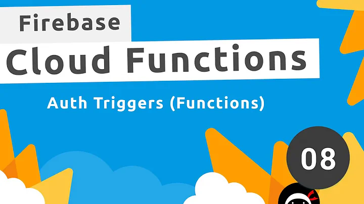 Firebase Functions Tutorial #8 - Auth Triggers