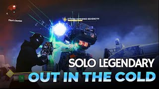 Solo Legendary - Destiny 2 Renegades Mission 3 (Out in the Cold)