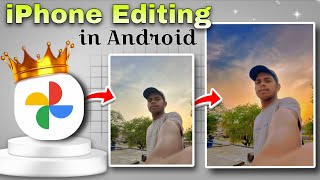 iPhone Like Photo Editing on Android 🔥 Google Photos Tutorial