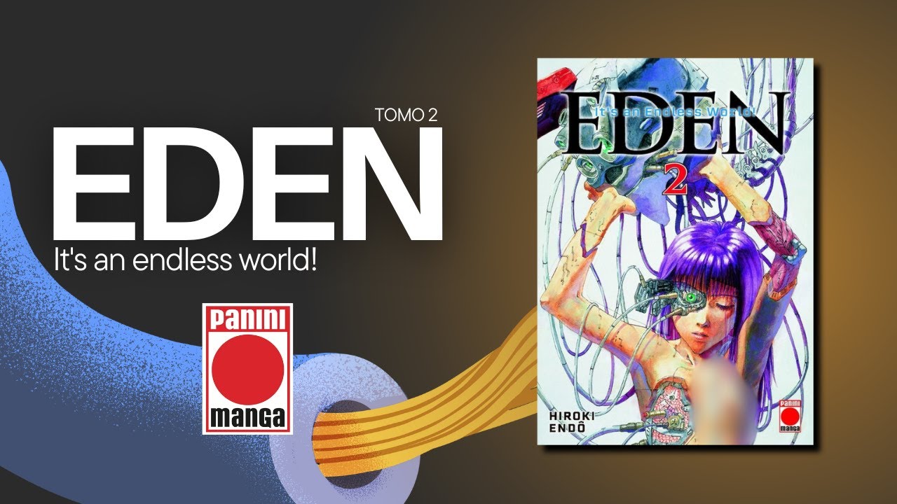 Eden it's an endless world! tomo 2 | Hiroki Endo | Manga review