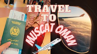 Traveling to Muscat Oman✈️Pakistan To Oman🇵🇰➡️🇴🇲solo travel #travelvlog #travel #oman #muscat