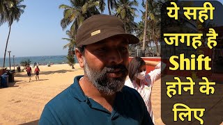 This place is also best for shifting in Goa. Harry Dhillon