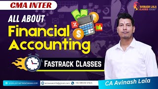 CMA Inter Financial Accounting | Fastrack Batch | Complete Course in 80 Hours | CA Avinash Lala