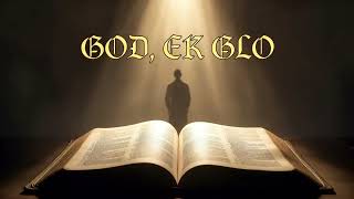 GOD, EK GLO (Wat U Gesê Het) | Afrikaanse Aanbidding