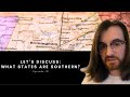 Let’s discuss: What states are southern?