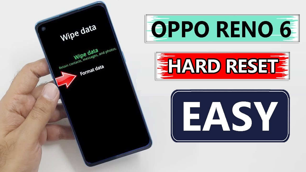 Oppo Reno 6 Hard Reset✅ Oppo Reno 6 Factory Reset✅ Oppo Reno 6 Password Reset✅ Reno 6 Pattern Unlock