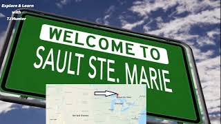 Sault Saint Marie: Michigan's Hidden Gem