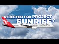Why Qantas Didn’t Choose The Boeing 777X For Project Sunrise