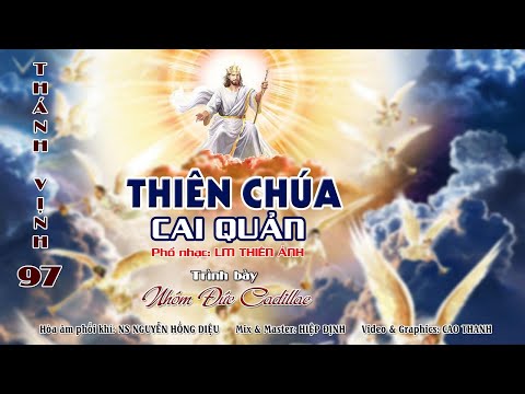 Video Thánh vịnh 97 - Thiên Chúa Cai Quản (Phổ Nhạc: Lm... - youtube
