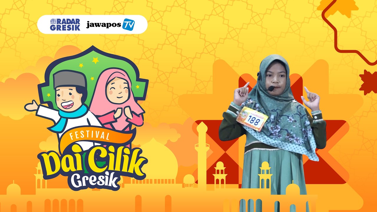 188 Chirly Dwi Anggita | Festival Dai Cilik Gresik 2026
