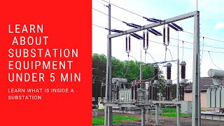 List of Substation Equipment: EEBootCamp Knowledge in Minutes