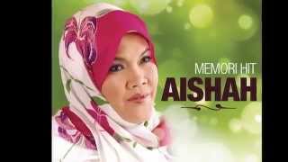 AISHAH - DIA DATANG