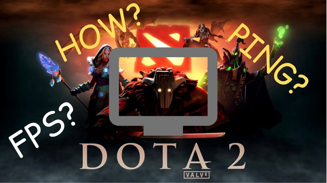 Cara Menampilkan FPS dan Ping pada Dota 2 - YouTube