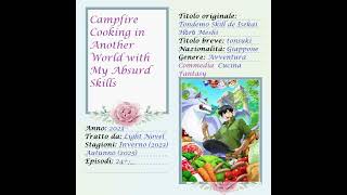 Campfire Cooking in Another World with My Absurd Skills