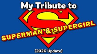 My Tribute to Superman & Supergirl - set to Remy Zero's "Save Me" (2026 update)