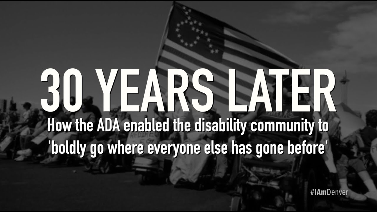I AM DENVER: 30 Years of ADA Impact