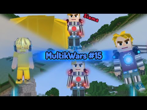MultikWars #15