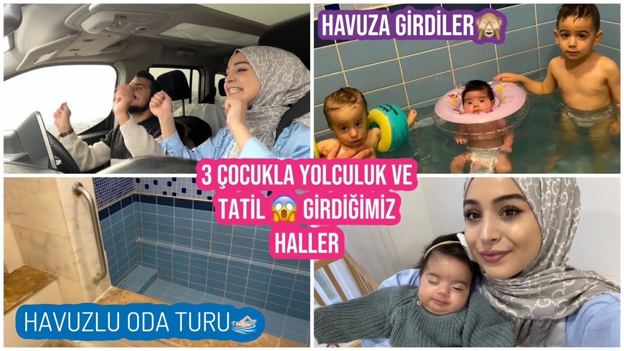 3 ÇOCUKLA TATİLE GİDİYORUZ ????, YOLCULUK NASIL GEÇTİ ????, ÇOCUKLARI HAVUZA SOKTUK, TATİL VLOG