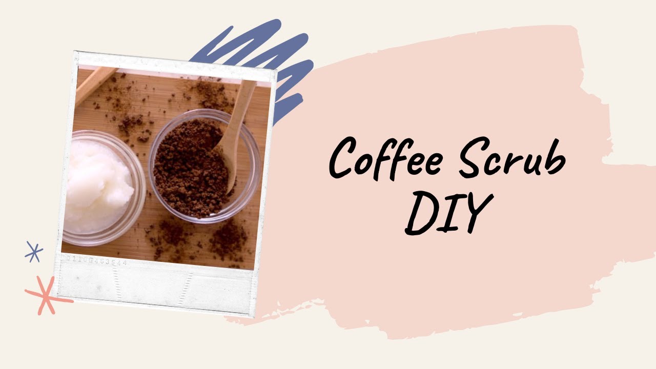 How to make DIY Coffee Scrub at home YouTube