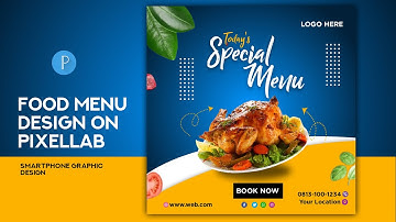 SOCIAL MEDIA FLYER DESIGN|| FOOD FLYER DESIGN ON PIXELLAB|| SMARTPHONE GRAPHIC DESIGNS