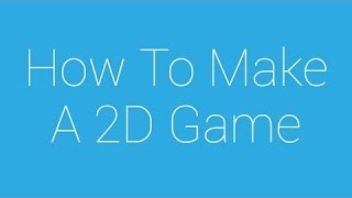 How To Make A 2D Game - 29 - Animation