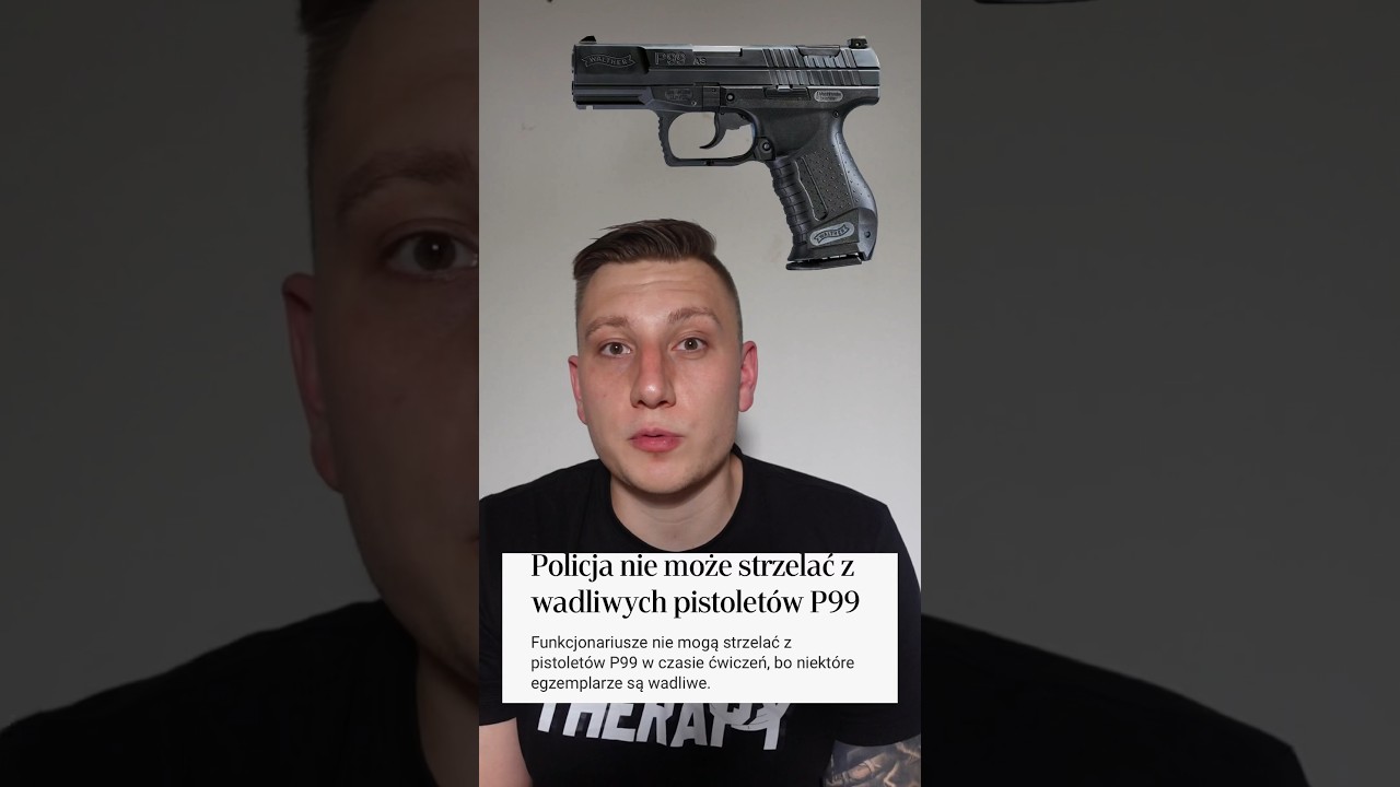 Policyjny walther P99 wadliwy?☠️