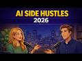 AI Side Hustles You Can Start in 2026 (That Actually Make Money)