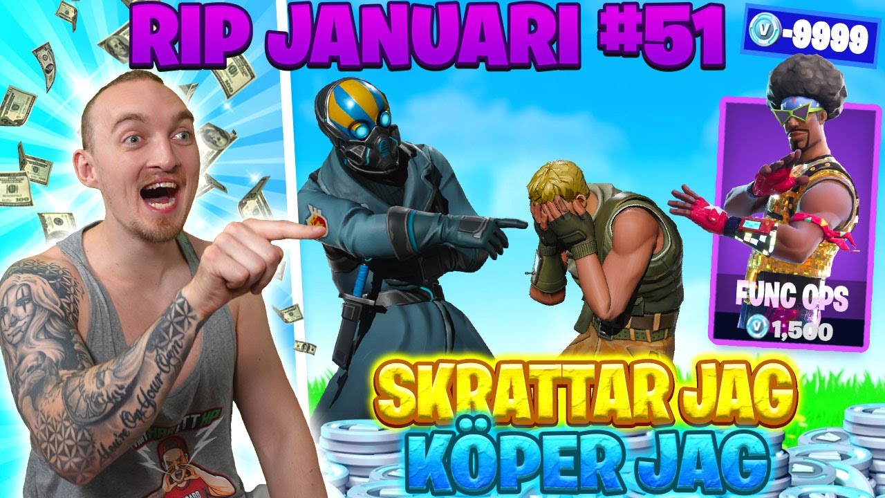 Fortnite Rip Skin KÖPER SKINS FÖR VARJE GÅNG JAG SKRATTAR I FORTNITE *RIP JANUARI #51 ...