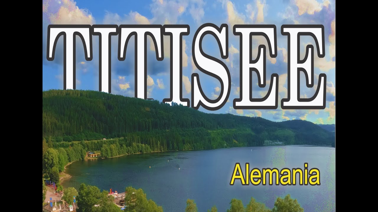 El bosque Negro en Alemania: Lago Titisee y Badeparadies
