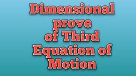 Dimensional Prove of Third Equation of Motion