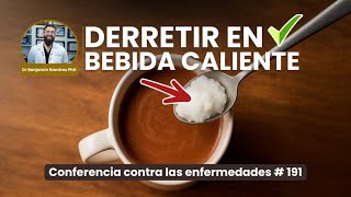 Dormir Mejor Derritiendo Aceite de Coco - Conferencia Contra las Enfermedades # 191