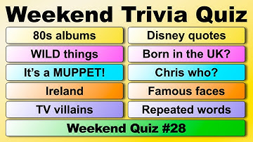 WEEKEND TRIVIA QUIZ!  50 quiz questions to test your general knowledge!
