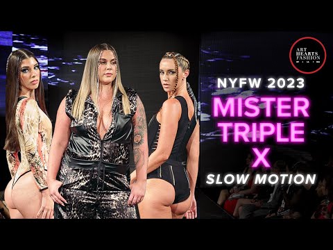 Stunning Women From Mister Triple X In Slow Motion | NY Fashion Week 23 | Art Hearts Fashion