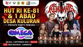 🎶 OMEGA MUSIC SEMARAK KEMERDEKAAN HUT RI KE - 81 & 1 ABAD DESA KULURAN | KARTAR KRAKATAU & RENGGANIS