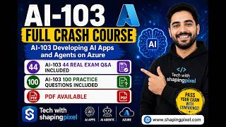 AI-103 Developing AI Apps and Agents on Azure | Practice Q&A | Full Crash Course | Pass Azure AI-103