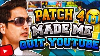 I'M QUITTING YOUTUBE?? • PATCH 4 RUINED NBA 2K18 • RONNIE2K MADE ME QUIT YOUTUBE
