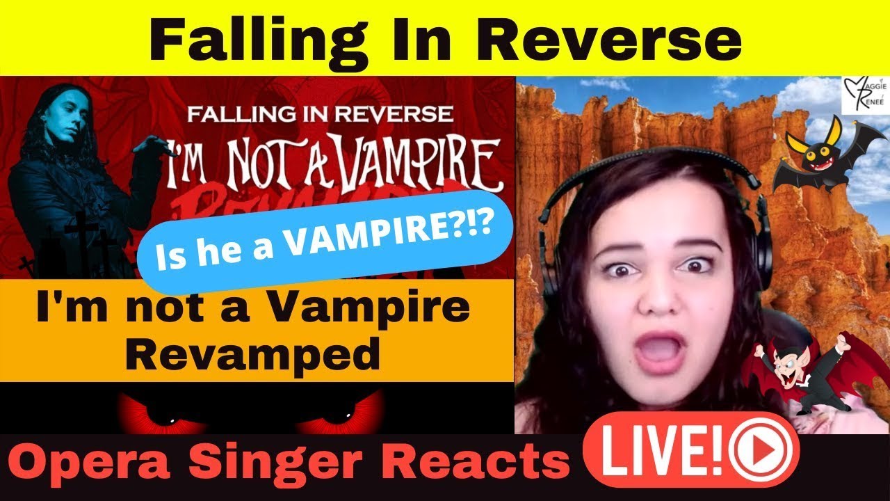 Falling In Reverse - "I'm Not A Vampire (Revamped)" | Opera Singer and Vocal Coach reacts LIVE!