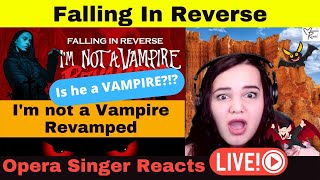 Falling In Reverse - "I'm Not A Vampire (Revamped)" | Opera Singer and Vocal Coach reacts LIVE!