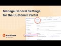 Manage General Settings for the Customer Portal