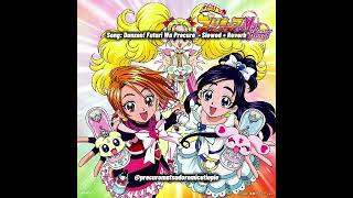Futari Wa Precure Max Heart - Danzen Futari Wa Precure Slowed Reverb