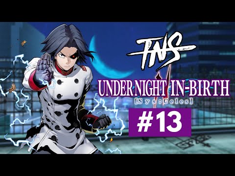TNS UNI 2 #13 Tourney (Akatsuki, Waldstein, Hyde Seth) Under Night Sys:Celes Pools Top 8 Tournament