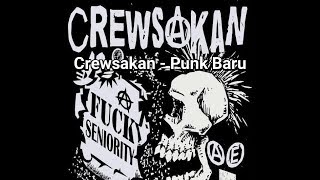 Crewsakan - Punk Baru Lyrics Video