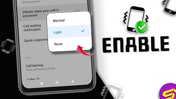 How to Enable Vibration when Your Call is Answered In Xiaomi, Redmi Phones | MI Call Vibration