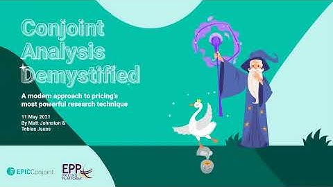 Conjoint Analysis Demystified - A Modern Approach to Pricing