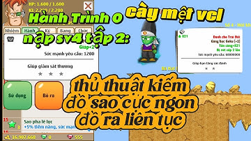 Ngọc Rồng Online Gốc | Hành trình 0 nạp sv4 tập 2: Áp dụng Thủ thuật up đồ Sao . Cực ngonnn...