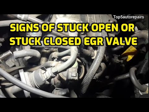 SIGNS OF A STUCK OPEN OR STUCK CLOSED OR CLOGGED AND BAD EGR VALVE